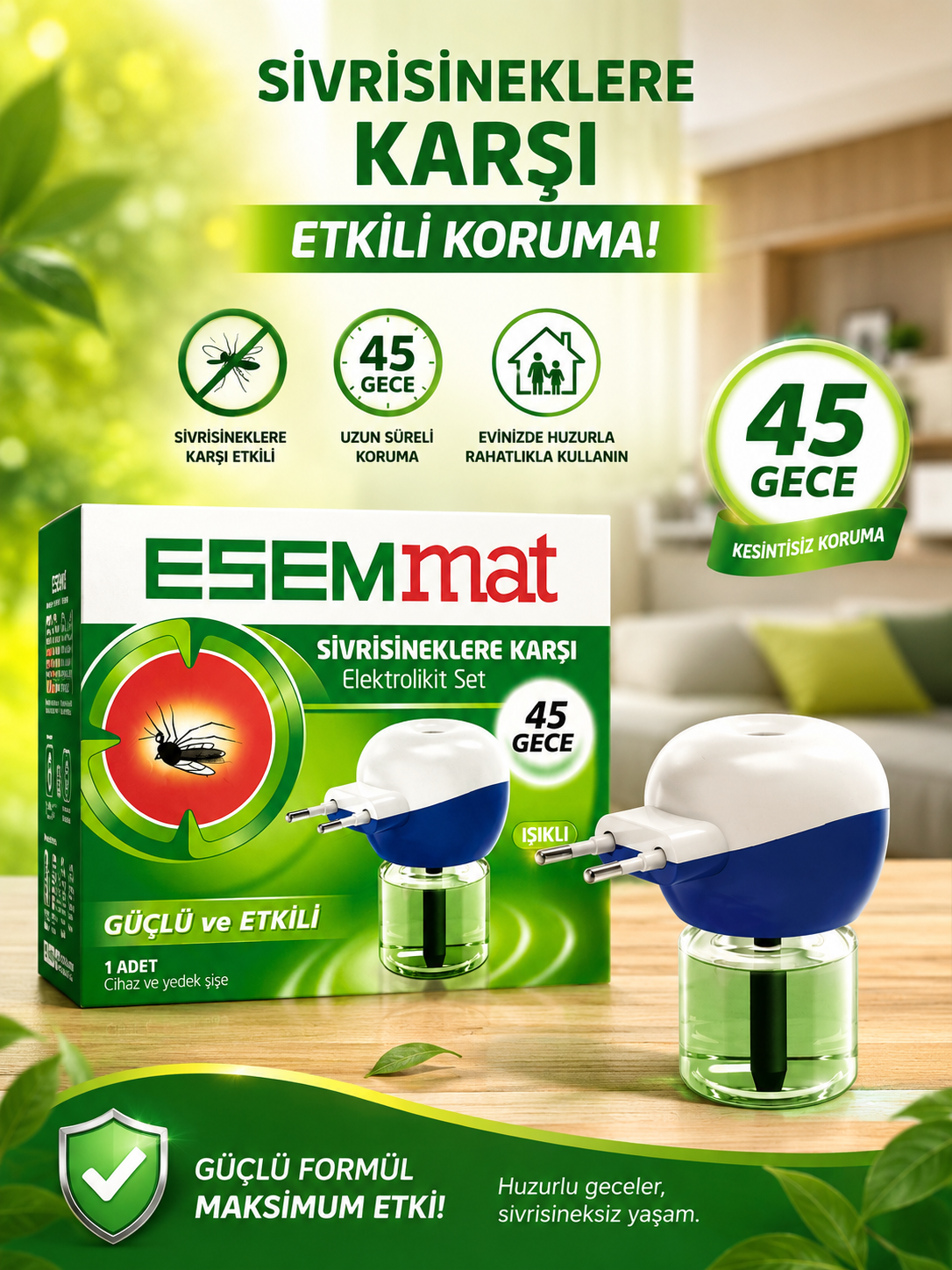 ESEMMAT SİVRİ SİNEKLERE KARŞI 45 GECE