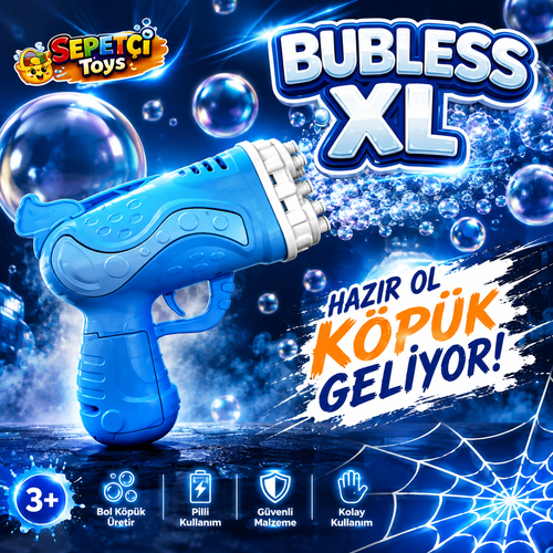 BUBLESS XL KÖPÜK SİLAHH